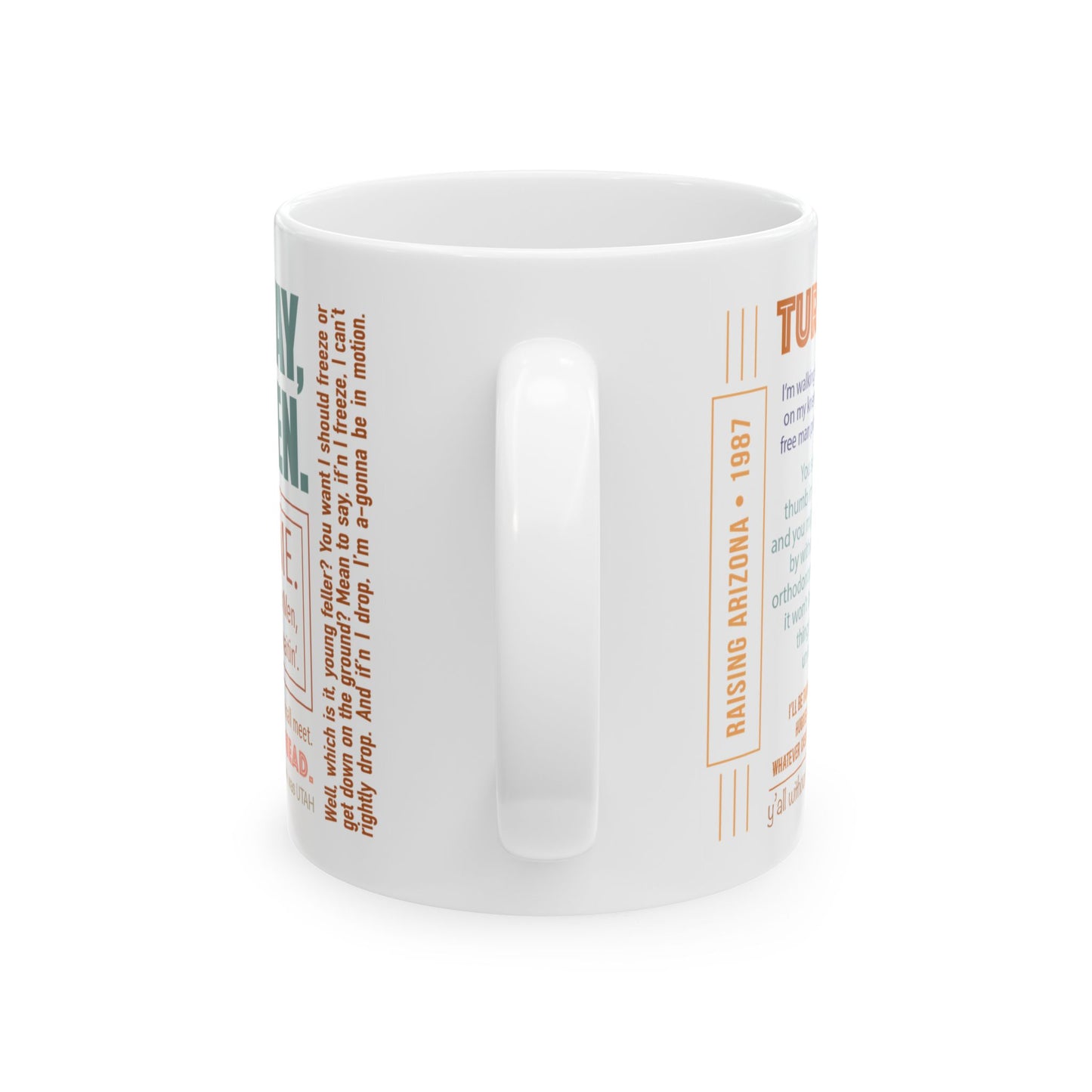 Raising Arizona Quote Mug