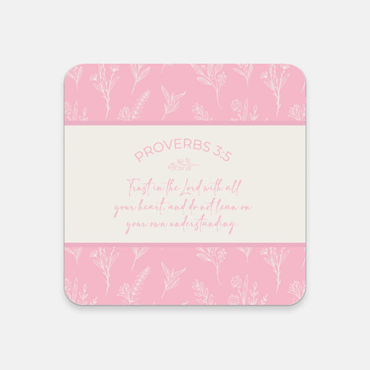 Grandma's Favorite Proverbs 3:5 Coaster (Baby Pink)