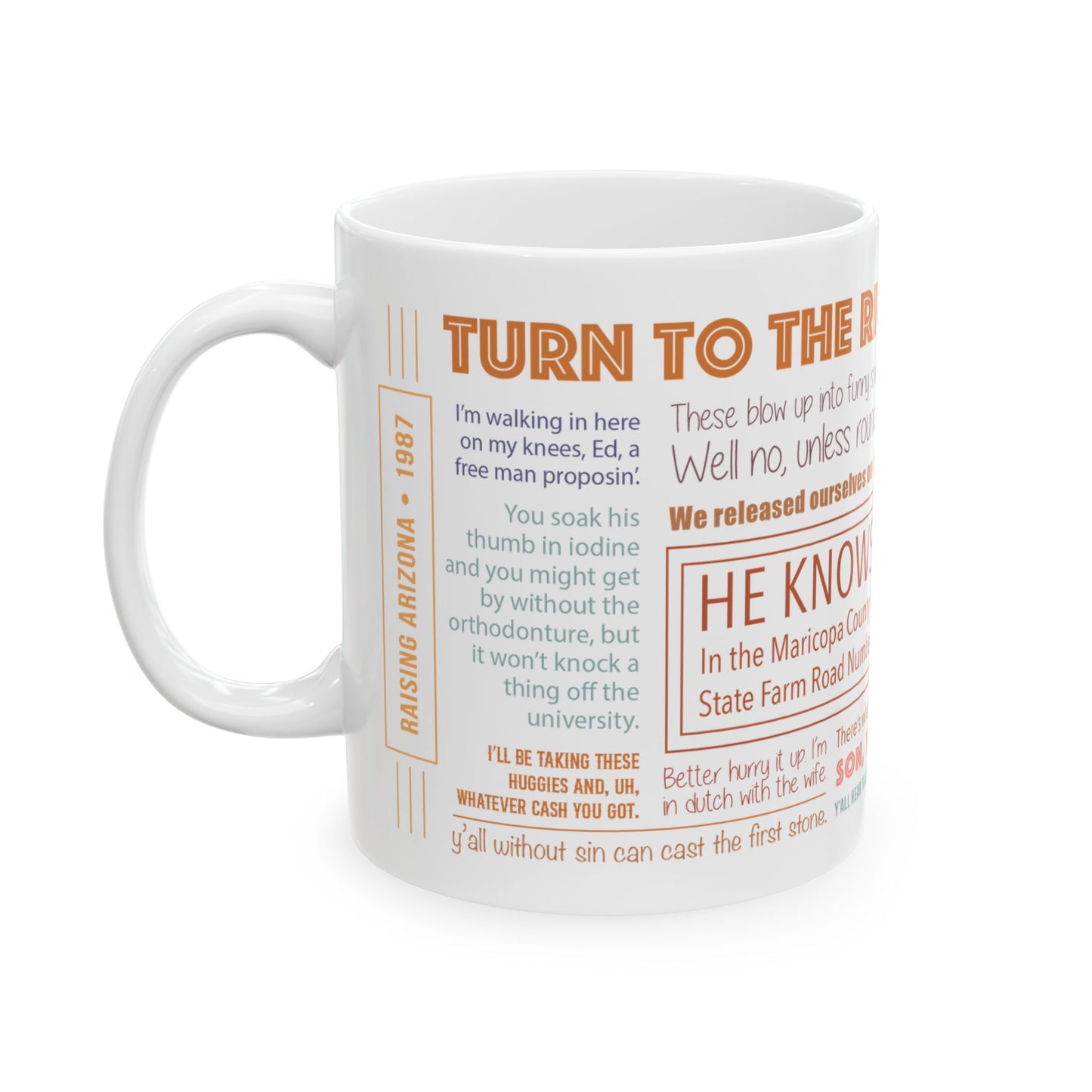 Raising Arizona Quote Mug