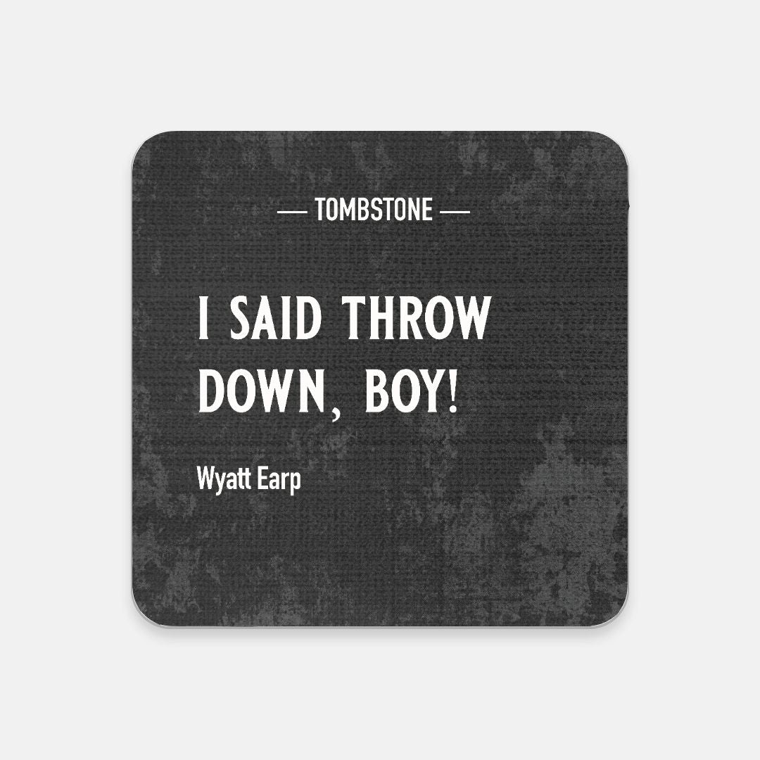 Tombstone Wyatt Earp Throw Down Coaster