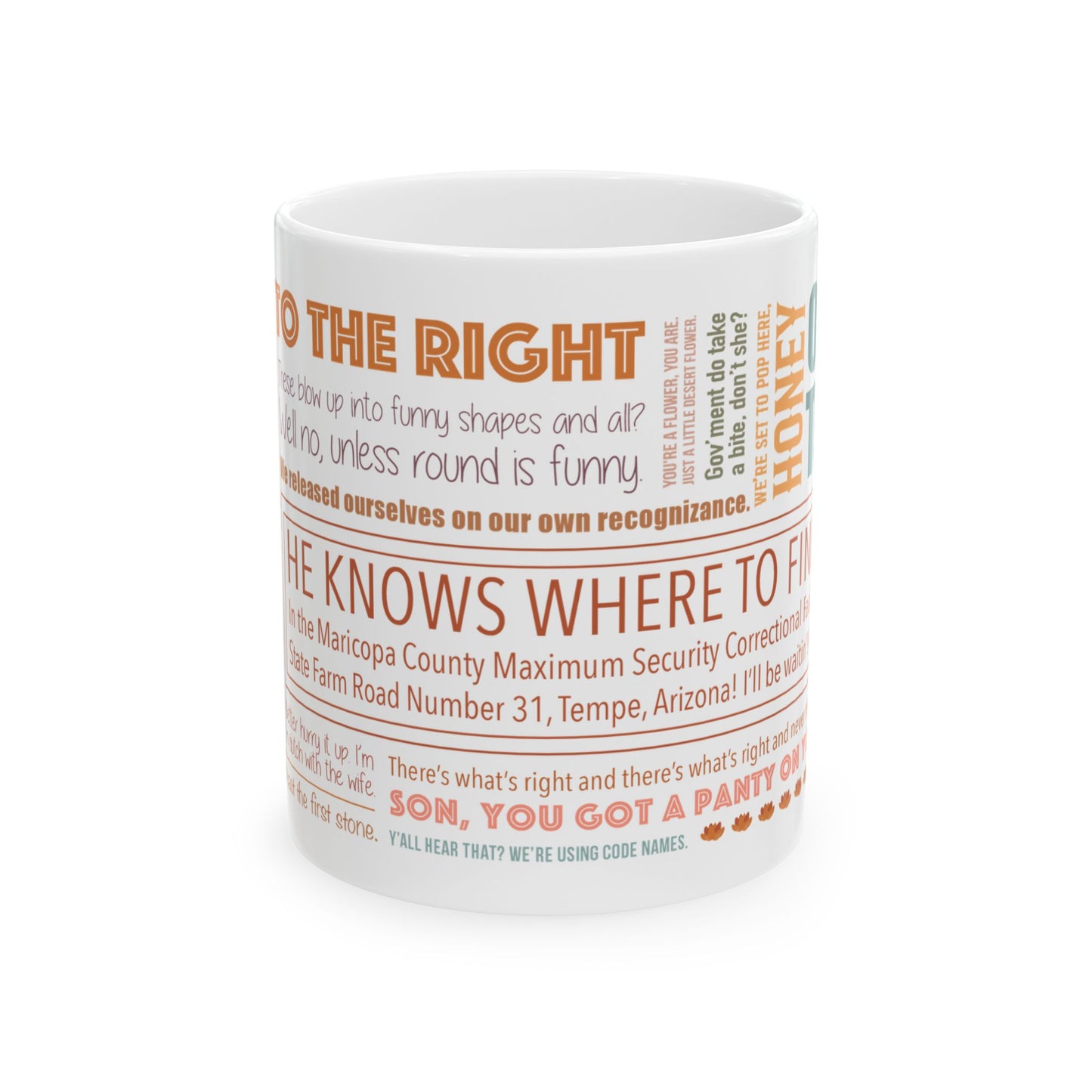 Raising Arizona Quote Mug