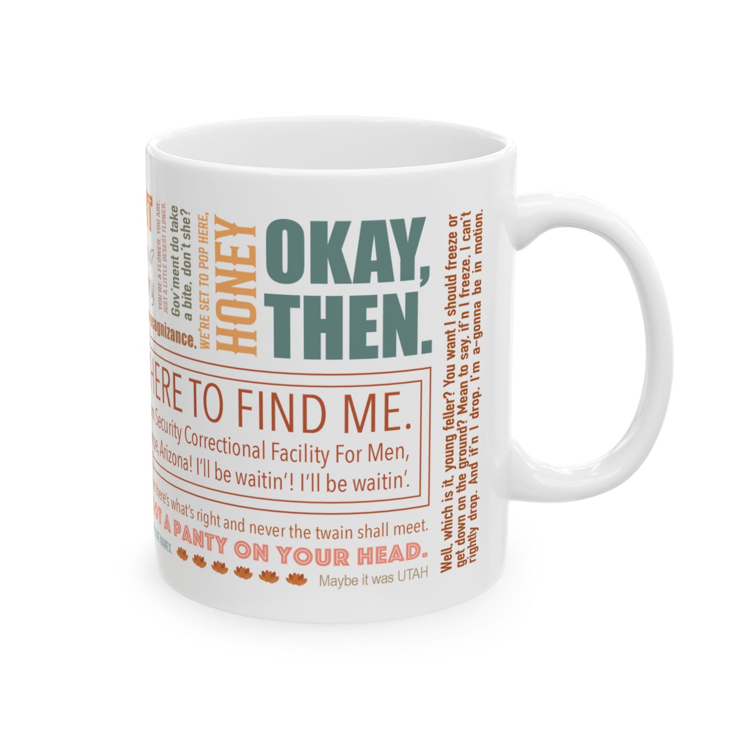 Raising Arizona Quote Mug